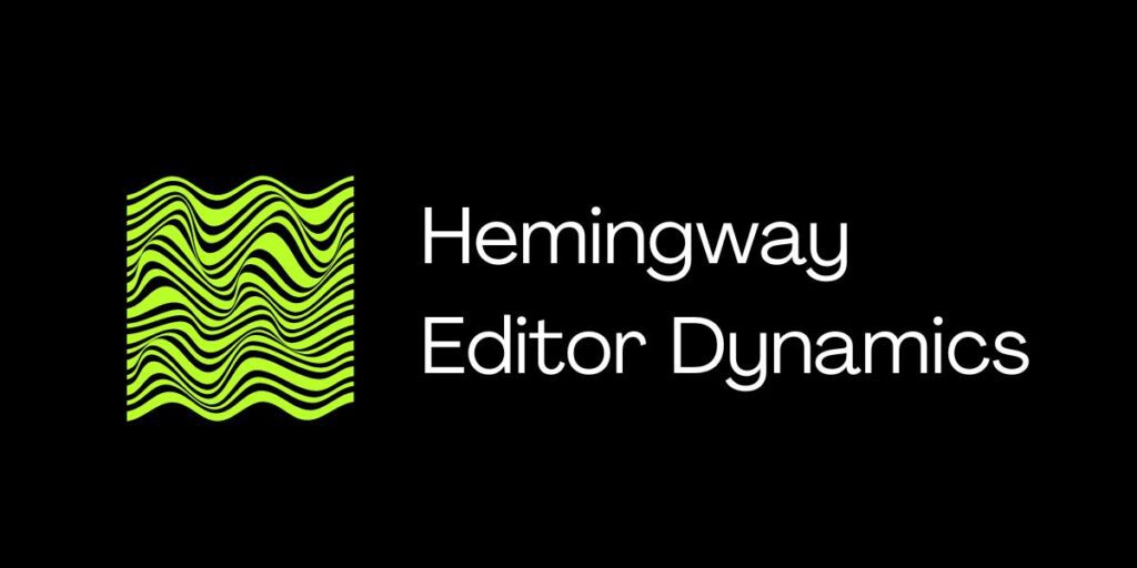 Hemingway Editor Dynamics